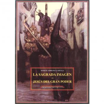 La Sagrada Imagen De Jesús Del Gran Poder