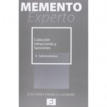 Memento Experto Colección Infracciones y Sanciones: Adminisrativo: 3