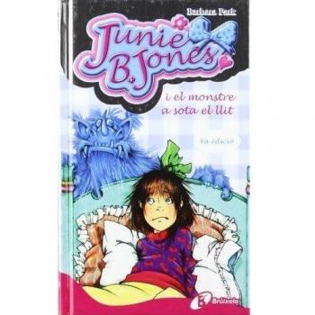 Junie B. Jones i el monstre a sota el llit
