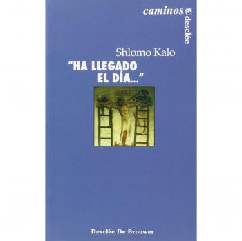 Ha llegado el día... - Kalo, Shlomo