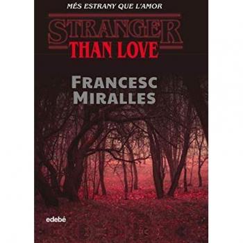 Stranger Than Love. Més Estrany Que L’Amor