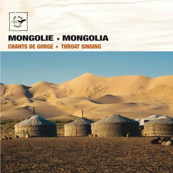 Mongolia:Chants de Gorge