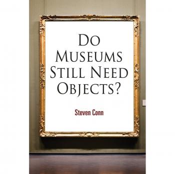 Do Museums Still Need Objects?