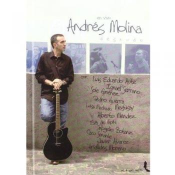 Desnudo: Andrés Molina en vivo