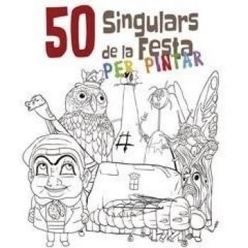 50 Singulars De La Festa per pintar. Volum 1: 4