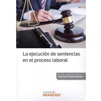 La ejecución de sentencias en el proceso laboral