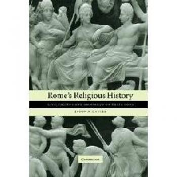 Historia Religiosa de Roma: Livio, Tácito y Amiano sobre sus Dioses