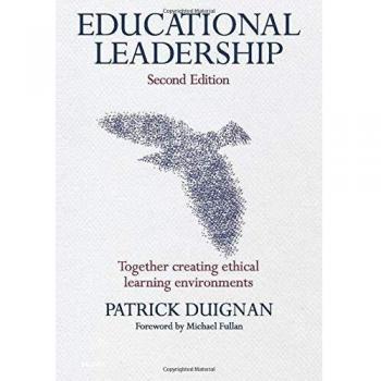 Educational Leadership: Together Creating Ethical Learning Environments