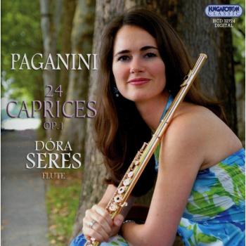 24 Caprices - Dora Seres, flute - PAGANINI, NICCOLO