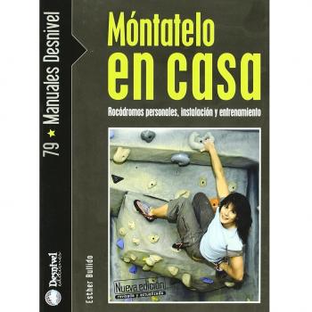 Móntatelo en casa: rocódromos personales, instalación y entrenamiento