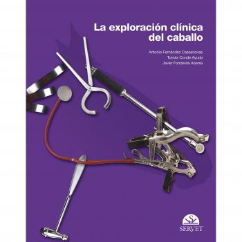Exploración clínica del caballo, La - Libros de veterinaria - Editorial Servet