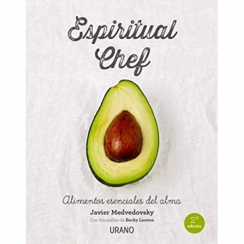 Espiritual Chef: Nutrición Esencial para el Alma - Edición Tapa Blanda