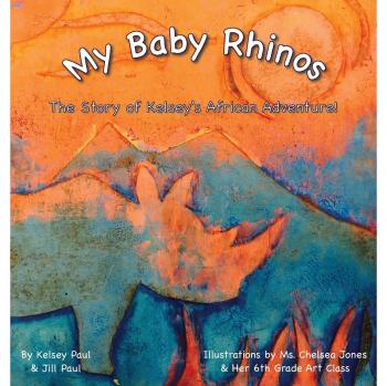 Mis Bebés Rinocerontes: La Historia de la Aventura Africana de Kelsey - Edición Dura