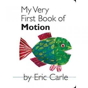 My Very First Book of Motion