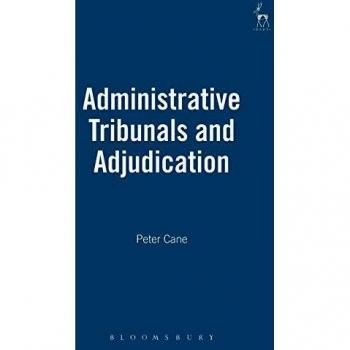 Administrative Tribunals and Adjudication