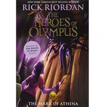 Heroes of Olympus, the Book Three the Mark of Athena