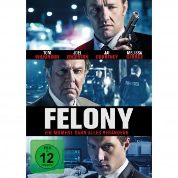 Felony - Ein Moment kann alles verändern [DVD]