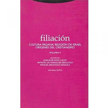 Filiación II. Cultura Pagana. Religión De Israel. Orígenes Del Cristianismo