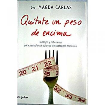 Quitate un peso de encima - CARLAS, MAGDA