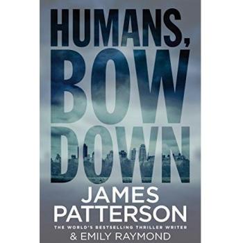 Humans Bow Down - Patterson James