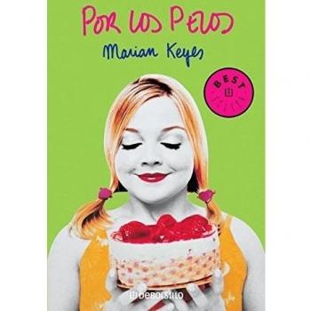 Por los pelos - Marian Keyes