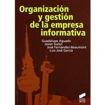 Organización y gestión de la empresa informativa: 3