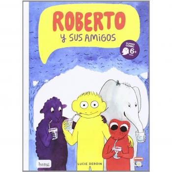 Roberto Y Sus Amigos - Deroin, Lucie