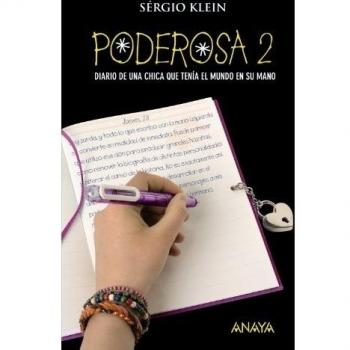 Poderosa 2: Diario de una chica que tenía el mundo en su mano