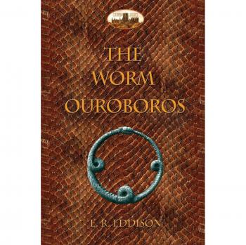 The Annotated Illustrated Edition of The Worm Ouroboros by Eric Rücker Eddison