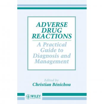 Adverse Drug Reactions: A Practical Guide to Diagnosis and Management