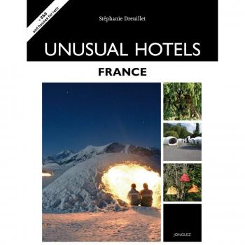 Hoteles Inusuales en Francia - Alojamiento Único, Experiencias Singulares, Diseño Innovador, Ubicaciones Exclusivas