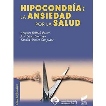 hipocondría: La Ansiedad Por La Salud: 22
