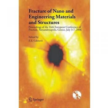 Nano and Engineering Materials Fracture Conference Proceedings