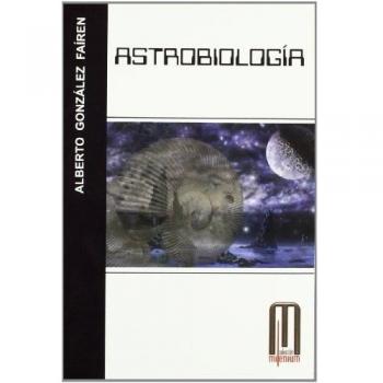 Astrobiología - Alberto Gonzalez Fairen