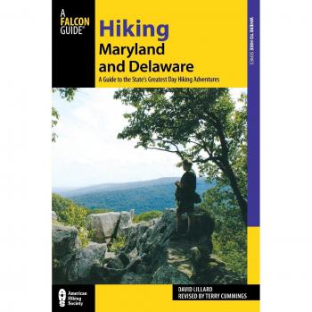 Maryland and Delaware Day Hiking Adventure Guide by Terry Cummings