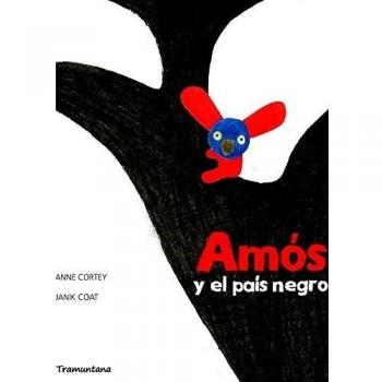 AMOS Y EL PAIS NEGRO - Anne Cortey