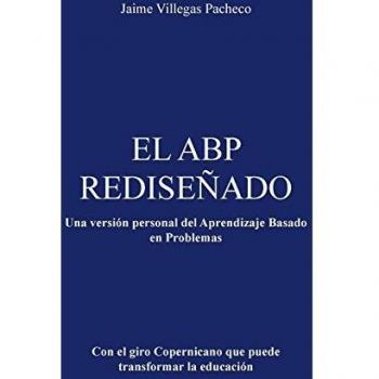 Aprendizaje Basado en Problemas Personalizado: El ABP Rediseñado
