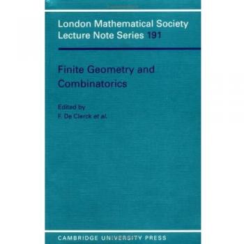 Geometrías Finitas y Combinatoria: Actas de la Segunda Conferencia Internacional en Deinze (Notas de la Sociedad Matemática de Londres, Volumen 191)