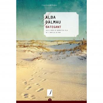Bategant: XXIII Premi de Narrativa Vila de l'Ametlla de Mar: 72