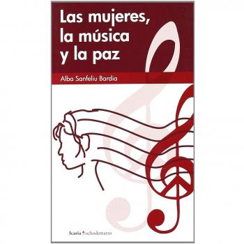 Mujeres, la música y la paz, Las