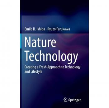 Nature Technology: Creating a Fresh Approach to Technology and Lifestyle