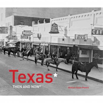 Texas Then and Now