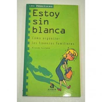 Estoy sin Blanca