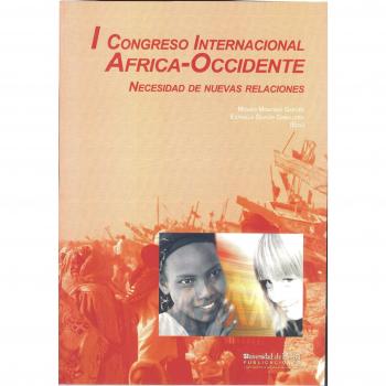 I Congreso Internacional África-Occidente: Necesidad de nuevas relaciones: 138