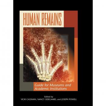 Human Remains: Guide for Museums and Academic Institutions