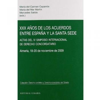 XXX AÑOS DE LOS ACUERDOS ENTRE ESPAÑA Y LA SANTA SEDE.