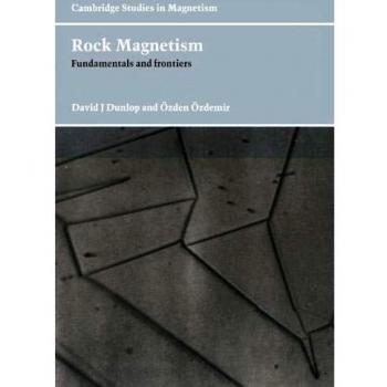 Magnetismo de Rocas: Fundamentos y Fronteras (Estudios de Magnetismo de Cambridge)