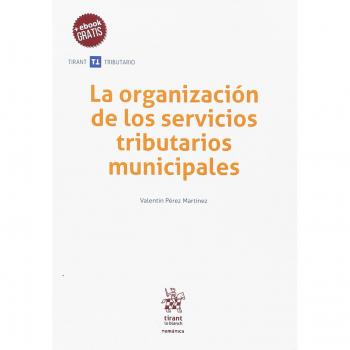 La organización de los servicios tributarios municipales