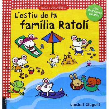 L'estiu de la família Ratolí - Liesbet Slegers