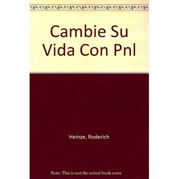 Cambie su vida con pnl: 005